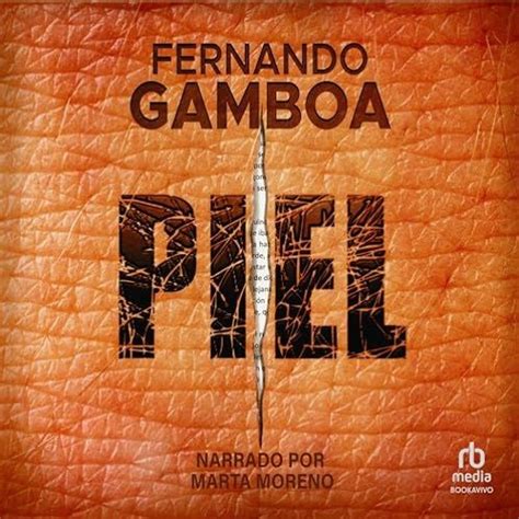 Stream Audiolibro Gratis Piel Skin De Fernando Gamboa From Piel