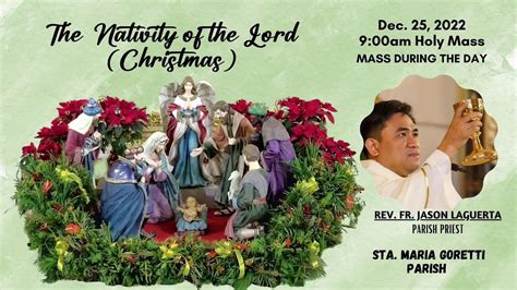 Dec Am Rosary And Holy Mass On The Nativity Of The Lord