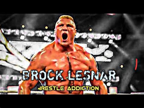 Brock Lesnar After Dark X Sweater Weather Edit Youtube