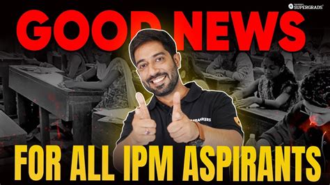 Good News For Ipm Aspirants All Test Series For Ipmat Exams By