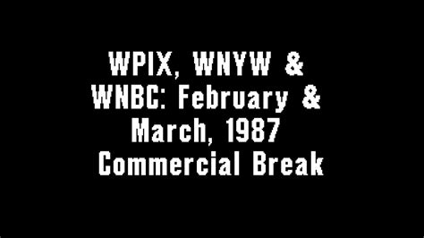 WPIX WNYW WNBC February March 1987 Commercial Break YouTube