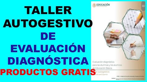 Taller Autogestivo De EvaluaciÓn DiagnÓstica 2023 2024 Productos