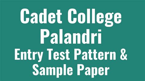 Cadet College Palandri AJK 8th Class Entry Test Syllabus Pattern Past