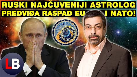 RUSKI NAJČUVENIJI ASTROLOG PREDVIĐA RASPAD EU I NATO OTKRIVA ŠTA KOJI