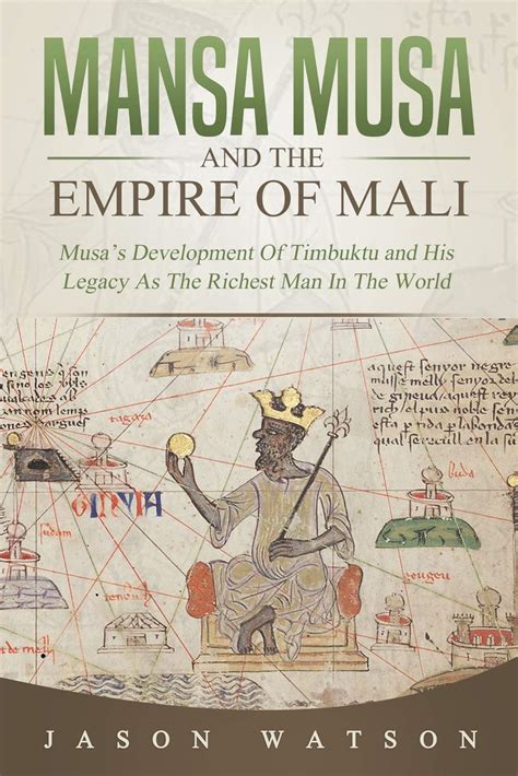 Buy Mansa Musa And The Empire Of Mali Musas Development Of Timbuktu