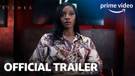 Riches Official Trailer Prime Video Phase9 Entertainment