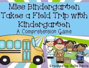 Miss Bindergarten Takes a Field Trip Comprehension Game | Comprehension ...