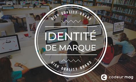 5 questions à vous poser avant de définir lidentité de votre marque