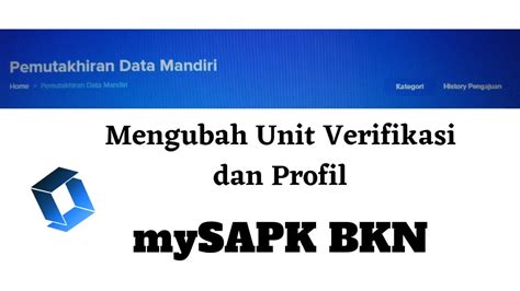 Cara Mengisi Unit Verifikasi Dan Perubahan Data Pada Pemutakhiran Data