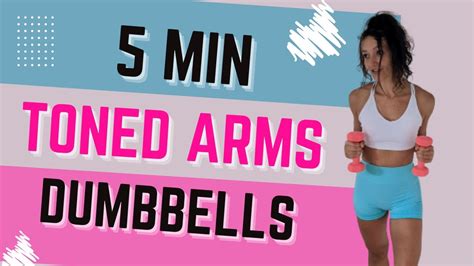 5 Min Toned Arms Workout With Dumbbells No Repeats All Standing