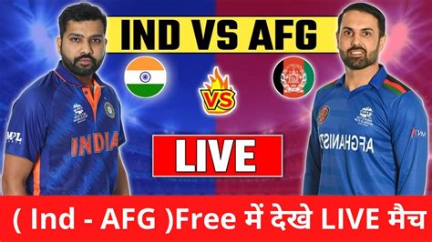 Live Ind Vs Afg T20i Asia Cup 2022 Live Match Centre India Vs