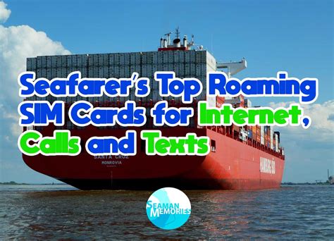 seafarers top roaming sim cards  internet calls texts