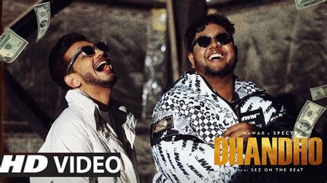 Dhandho Official Music Video Munawar Faruqui X Spectra Warner