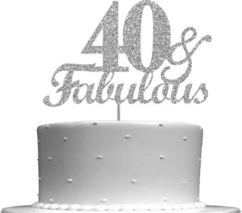 Fabulous And 40 Silver Glitter Cake Topper 40th Birthday