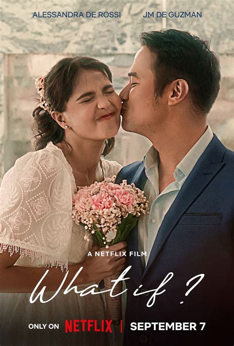 Alessandra De Rossi And Jm De Guzman Star In What If A Netflix Film