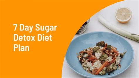 7 Day Sugar Detox Diet Meal Plan (PDF + Menu) - Medmunch