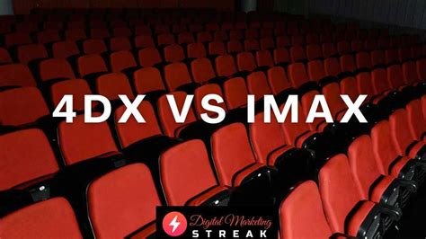 4DX Vs IMAX Is 4DX Really Better The Ultimate Comparision Guide