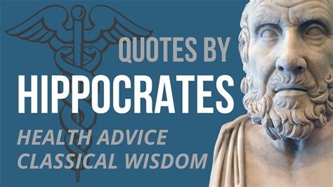 Hippocrates Quotes Health Advice And Wisdom Youtube