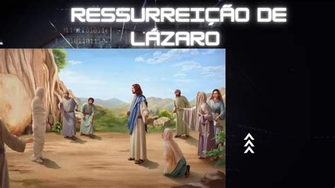 Ressureição de Lazaro YouTube