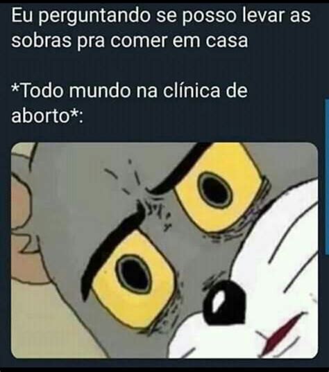 Sopa De Aborto Uma Delícia Meme By Toxlco Memedroid