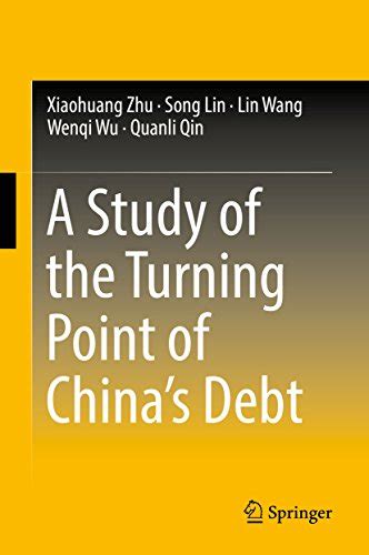 A Study Of The Turning Point Of Chinas Debt Ebook Zhu