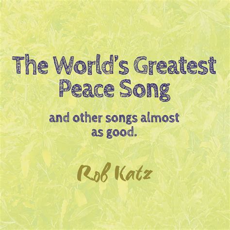 ‎The World's Greatest Peace Song and Other Songs Almost as Good ...