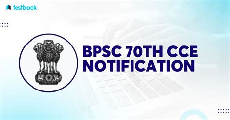 Bpsc Th Cce Notification Out Apply For Vacancies