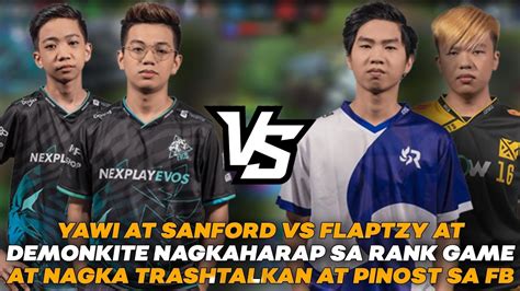 YAWI AT SANFORD VS FLAPTZY AT DEMONKITE NAGKAHARAP SA RANK GAME AT