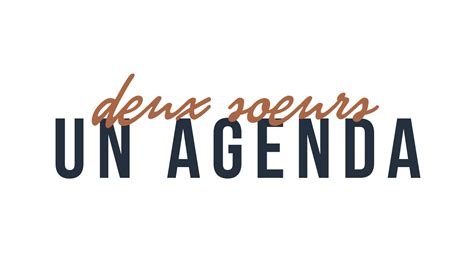 Organiser Son Temps Avec Cette M Thode Deux Soeurs Un Agenda