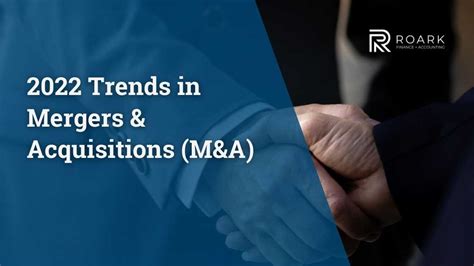 Trends In Mergers Acquisitions M A