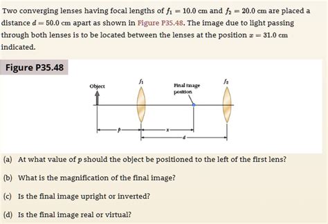 SOLVED Two Converging Lenses Having Focal Lengths Of F1 10 0 Cm And