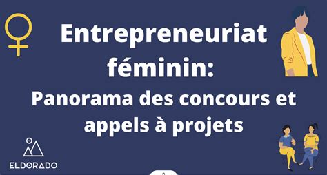 Entrepreneuriat F Minin Panorama Des Concours Et Appels Projet