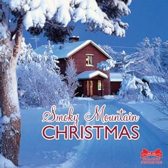 Smoky Mountain Christmas Various Artists 0723724555624 Amazon Books