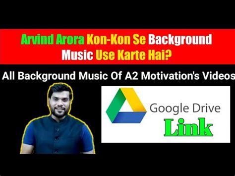 A2 Motivation Arvind Arora Apni Videos Me Kon Kon Se Background Music