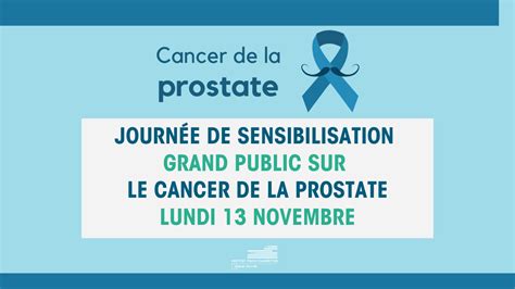 Journ E De Sensibilisation Grand Public Contre Le Cancer De La Prostate