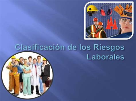 Clasificaci N De Los Riesgos Laborales Yesenia Mart Nez Udocz