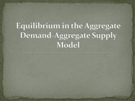 Equilibrium In The Aggregate Demand