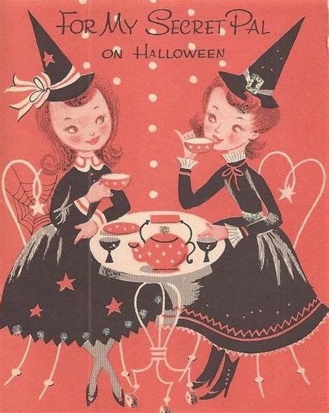 Secret Pal Vintage Halloween Greeting Cards Vintage Halloween Cards