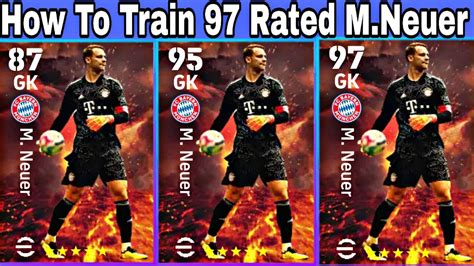 How To Train Rated M Neuer In Efootball Mobile Efootball