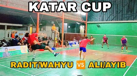 Katar Cup Rw Gis Radit Wahyu Vs Ali Ayib B Youtube