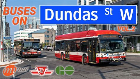 Miway Ttc And Go Buses On Dundas Street Volume 2 Youtube