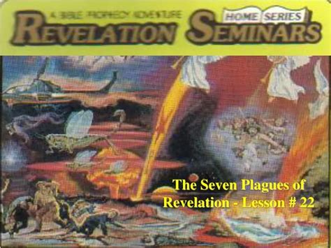 Ppt Lesson 22 Revelation Seminars The Seven Plagues Of Revelation