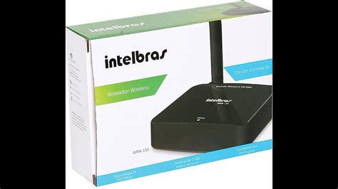 Firmware Intelbras Wrn Como Atualizar Roteador Intelbras Wrn