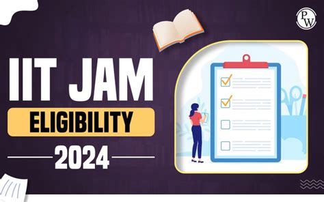 Iit Jam Eligibility 2024 Age Limit Qualification And Subject Requirement