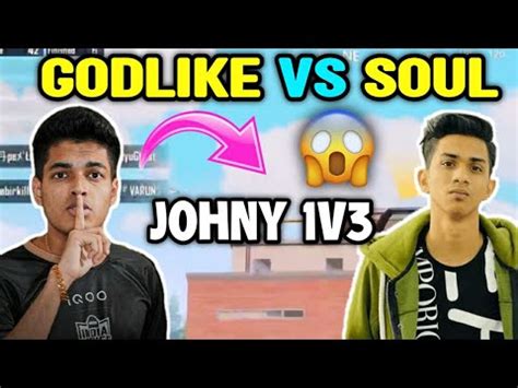 Soul Vs Godlike Latest Fight Jonathan V Clutch In Upthrust Esports