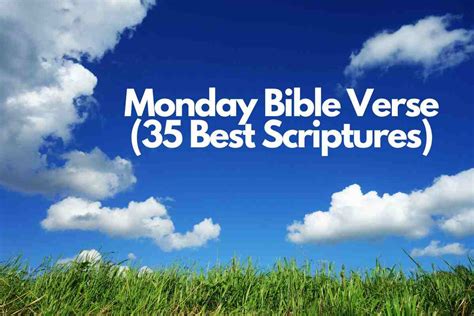 35 Powerful Monday Bible Verses Bible Verses Of The Day