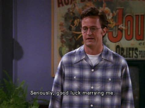 16 Times Chandler Bing From Friends Embodied The Love Life Of A