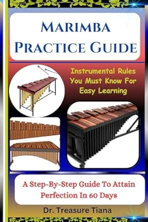 Marimba Practice Guide Instrumental Rules You Must Know For Easy