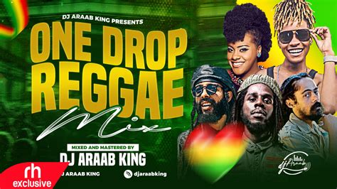 One Drop Reggae Mix 2023 Reggae Hits Reggae Riddim Dj Araab King