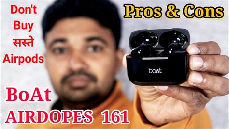 Boat Airdopes 161 Full Review Pros And Cons Best Tws Earbuds Youtube